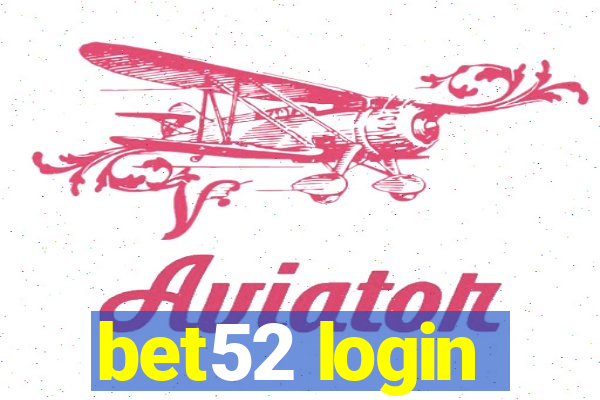 bet52 login